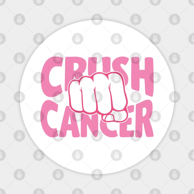 Crush cancer Magnet by Peach Lily Rainbow